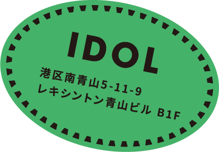 IDOL 港区南青山5-11-9 レキシントン青山ビル B1F